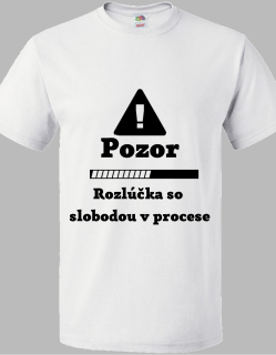 Tričko rozlúčka so slobodou